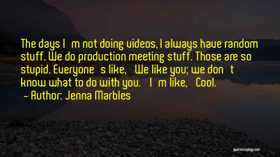 Verwerken Ontslag Quotes By Jenna Marbles