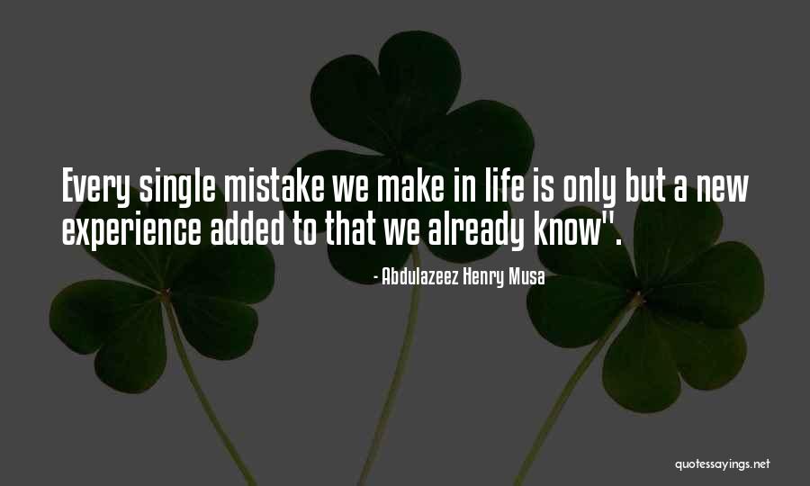 Verwezenlijking Quotes By Abdulazeez Henry Musa Verwezenlijking Quotes By Abdulazeez Henry Musa