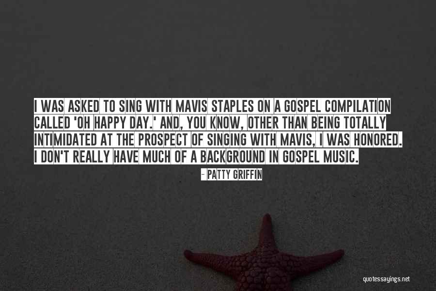 Verwilt Overlijdens Quotes By Patty Griffin Verwilt Overlijdens Quotes By Patty Griffin