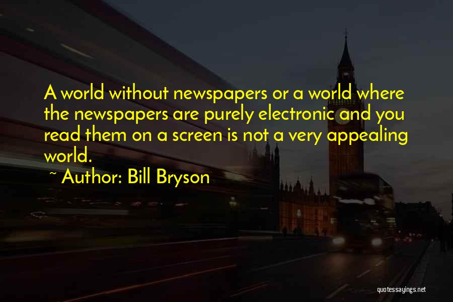 Very Appealing Quotes By Bill Bryson