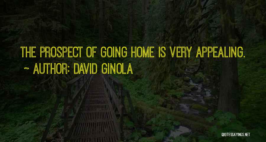 Very Appealing Quotes By David Ginola