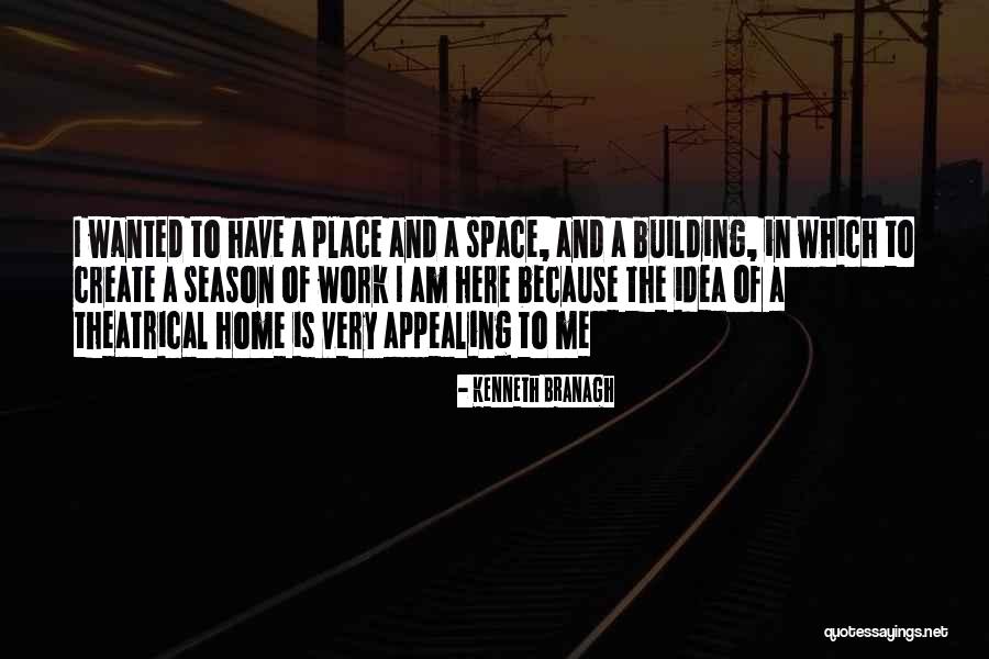 Very Appealing Quotes By Kenneth Branagh Very Appealing Quotes By Kenneth Branagh