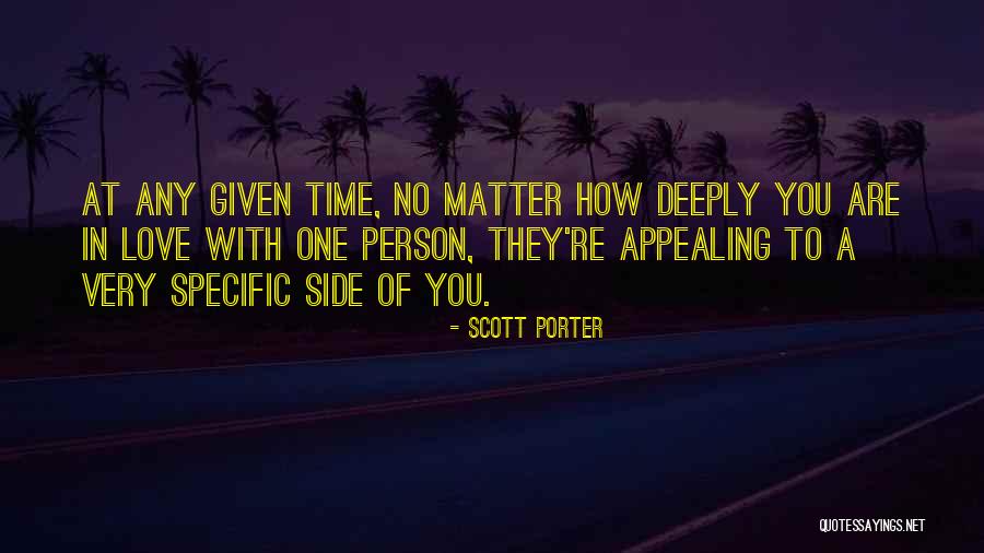 Very Appealing Quotes By Scott Porter