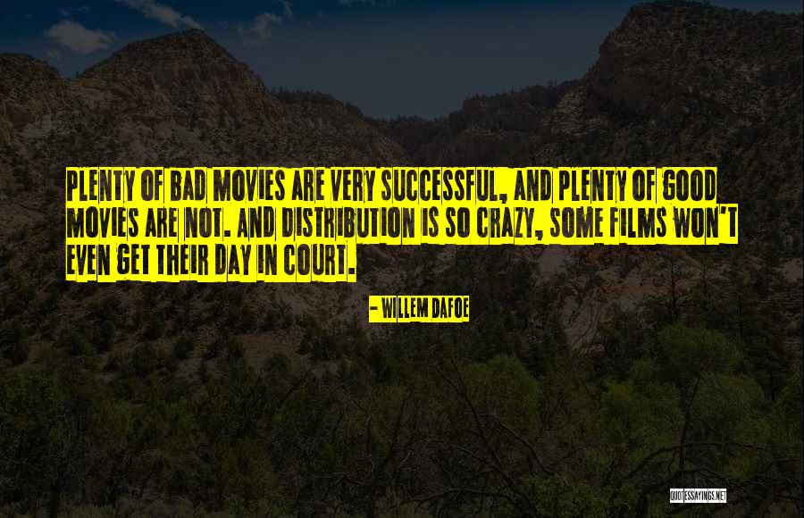 Very Bad Day Quotes By Willem Dafoe Very Bad Day Quotes By Willem Dafoe