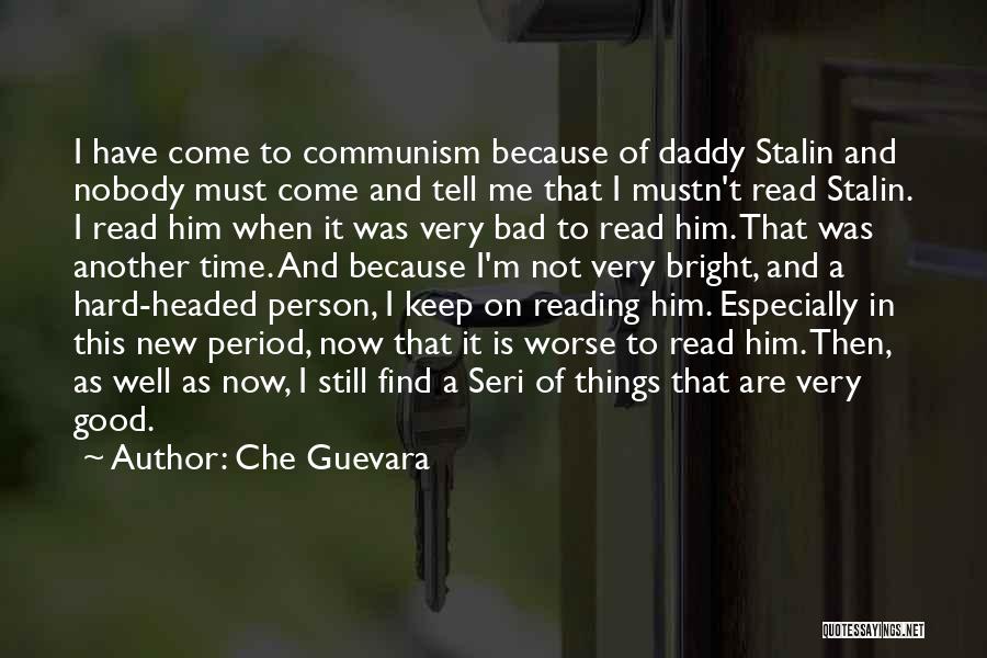 Very Bad Person Quotes By Che Guevara