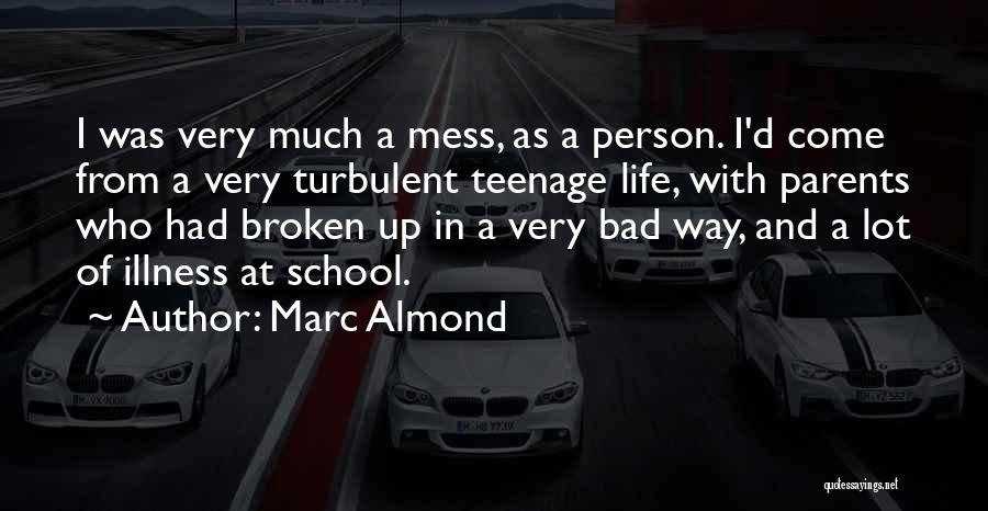 Very Bad Person Quotes By Marc Almond