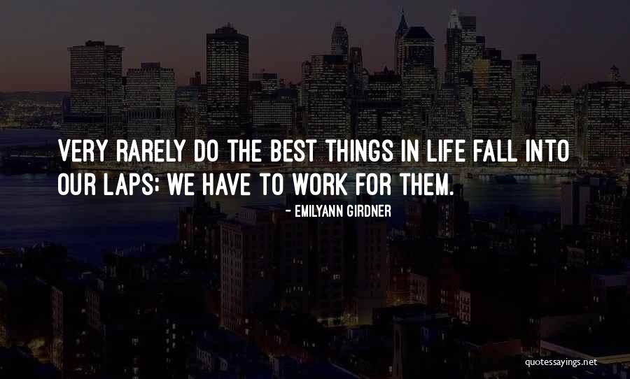 Very Best Success Quotes By Emilyann Girdner Very Best Success Quotes By Emilyann Girdner
