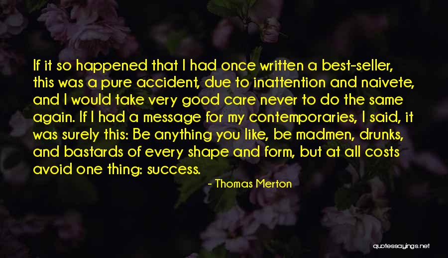 Very Best Success Quotes By Thomas Merton Very Best Success Quotes By Thomas Merton