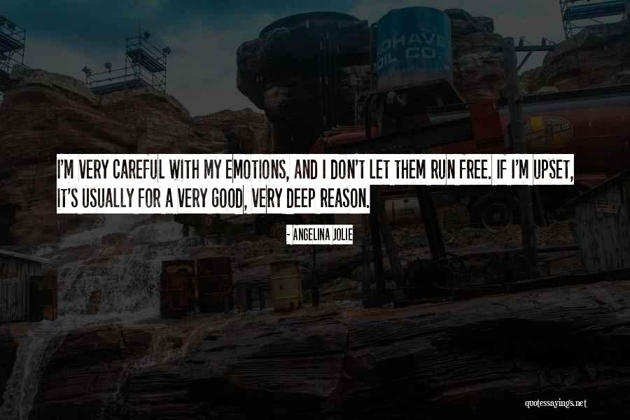 Very Careful Quotes By Angelina Jolie Very Careful Quotes By Angelina Jolie