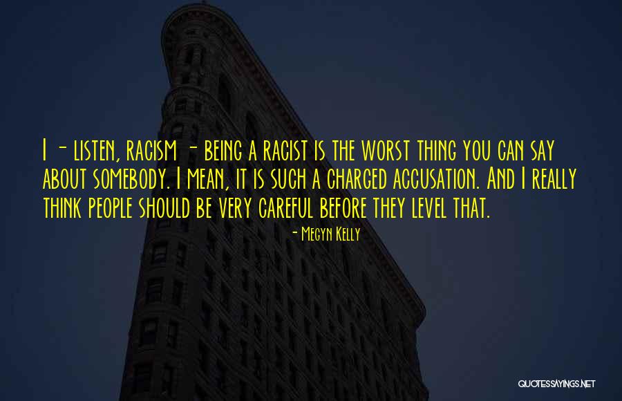 Very Careful Quotes By Megyn Kelly Very Careful Quotes By Megyn Kelly
