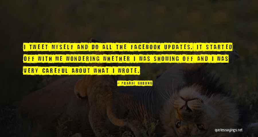 Very Careful Quotes By Prabal Gurung Very Careful Quotes By Prabal Gurung