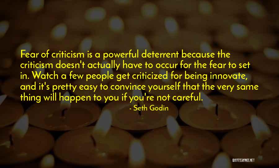 Very Careful Quotes By Seth Godin Very Careful Quotes By Seth Godin