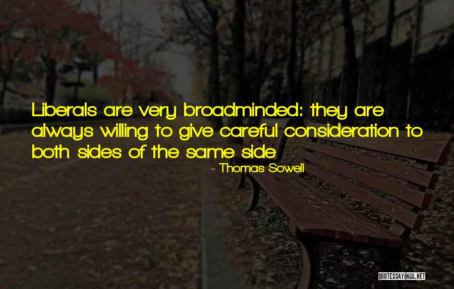Very Careful Quotes By Thomas Sowell Very Careful Quotes By Thomas Sowell