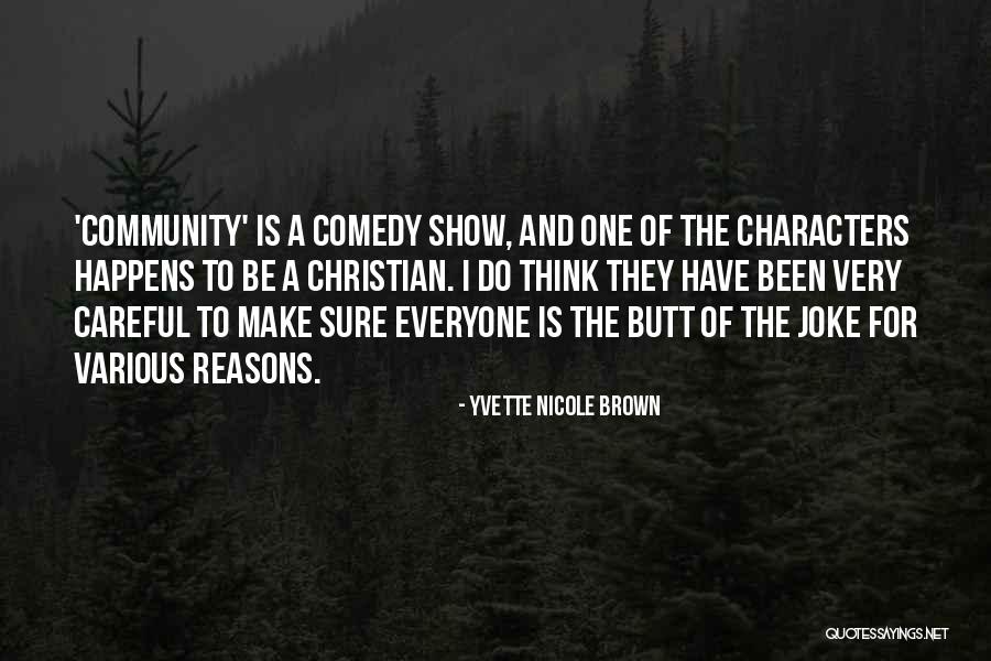 Very Careful Quotes By Yvette Nicole Brown Very Careful Quotes By Yvette Nicole Brown