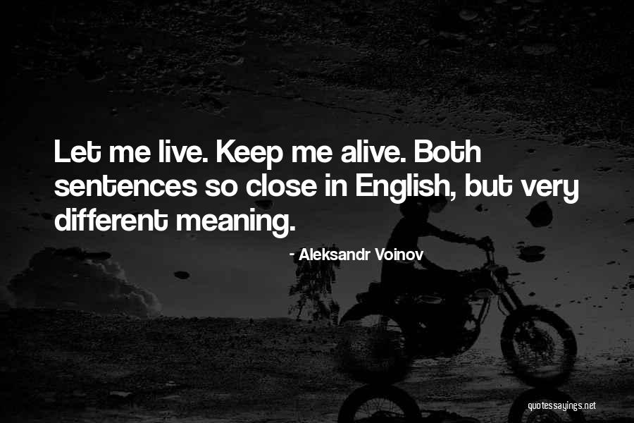 Very Close Quotes By Aleksandr Voinov Very Close Quotes By Aleksandr Voinov