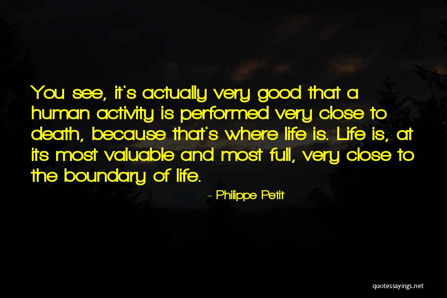 Very Close Quotes By Philippe Petit Very Close Quotes By Philippe Petit