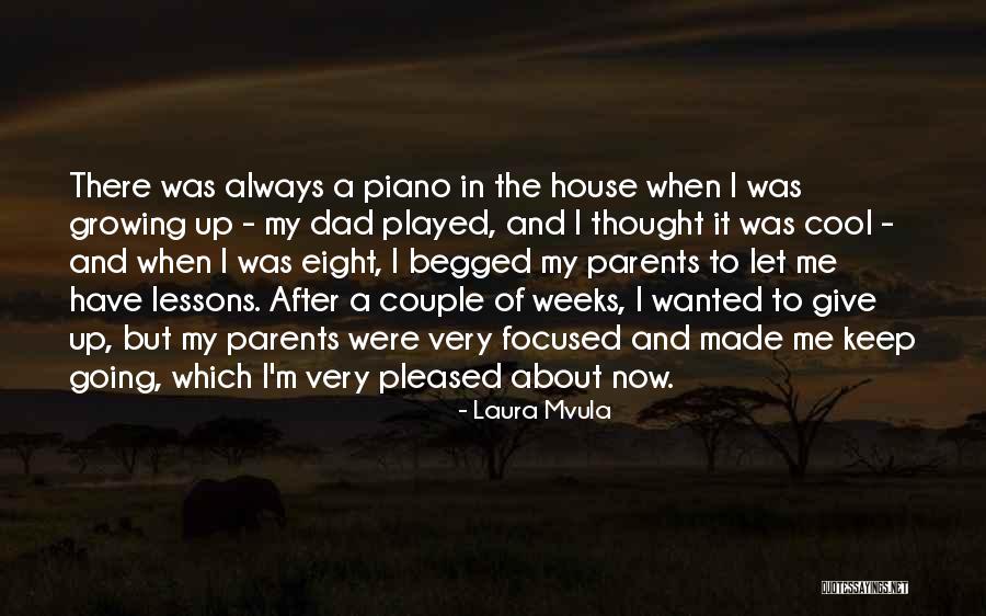 Very Cool Quotes By Laura Mvula Very Cool Quotes By Laura Mvula