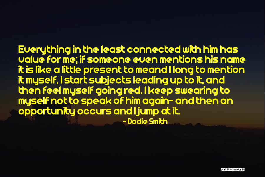 Very Cute Long Quotes By Dodie Smith Very Cute Long Quotes By Dodie Smith