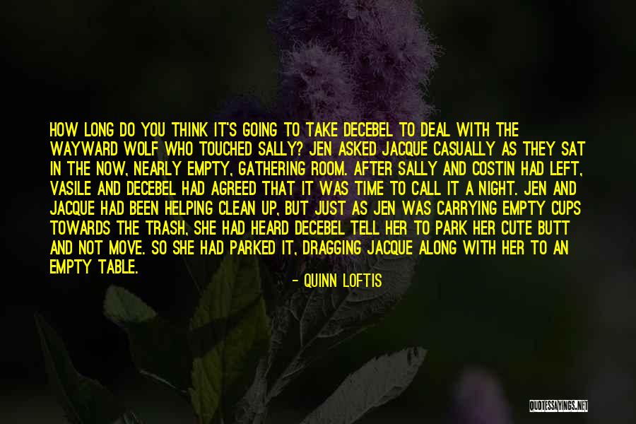 Very Cute Long Quotes By Quinn Loftis Very Cute Long Quotes By Quinn Loftis