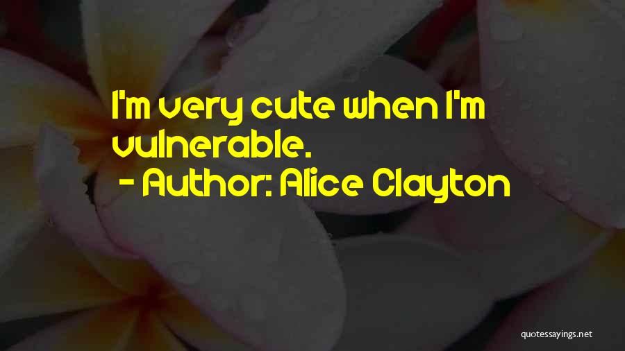 Very Cute Quotes By Alice Clayton