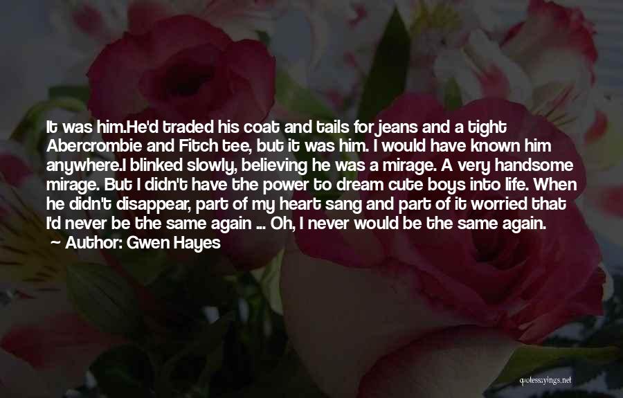 Very Cute Quotes By Gwen Hayes