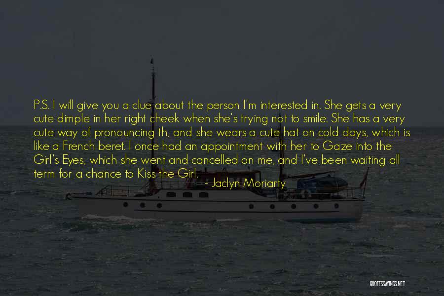 Very Cute Smile Quotes By Jaclyn Moriarty Very Cute Smile Quotes By Jaclyn Moriarty