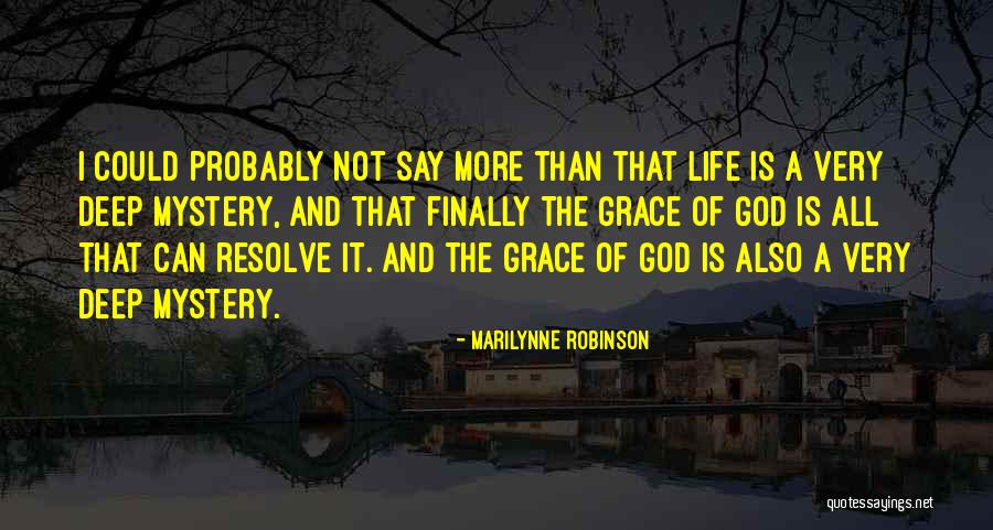 Very Deep And Inspirational Quotes By Marilynne Robinson