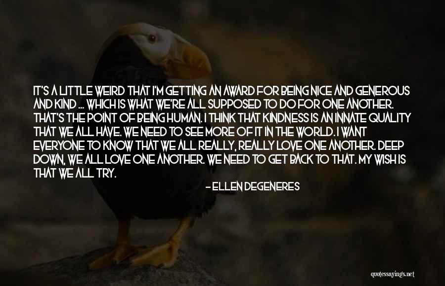 Very Deep Inspirational Quotes By Ellen DeGeneres Very Deep Inspirational Quotes By Ellen DeGeneres