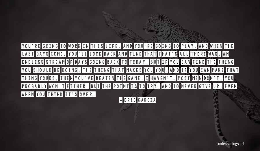 Very Deep Inspirational Quotes By Eric Garcia Very Deep Inspirational Quotes By Eric Garcia