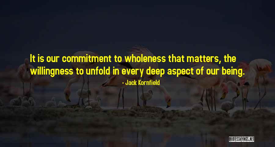 Very Deep Inspirational Quotes By Jack Kornfield Very Deep Inspirational Quotes By Jack Kornfield
