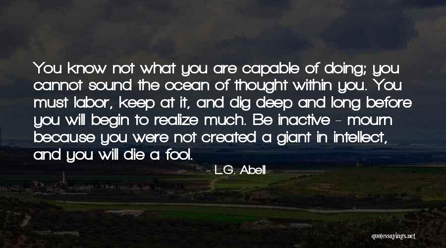 Very Deep Inspirational Quotes By L.G. Abell Very Deep Inspirational Quotes By L.G. Abell