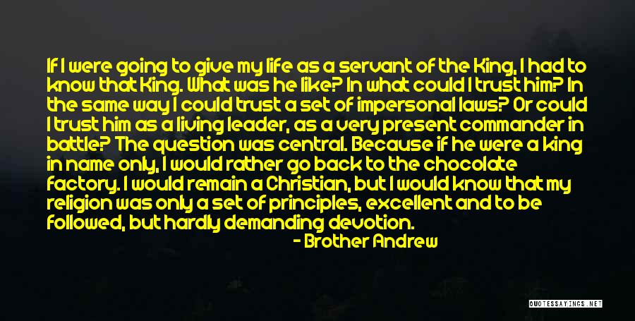 Very Demanding Quotes By Brother Andrew Very Demanding Quotes By Brother Andrew