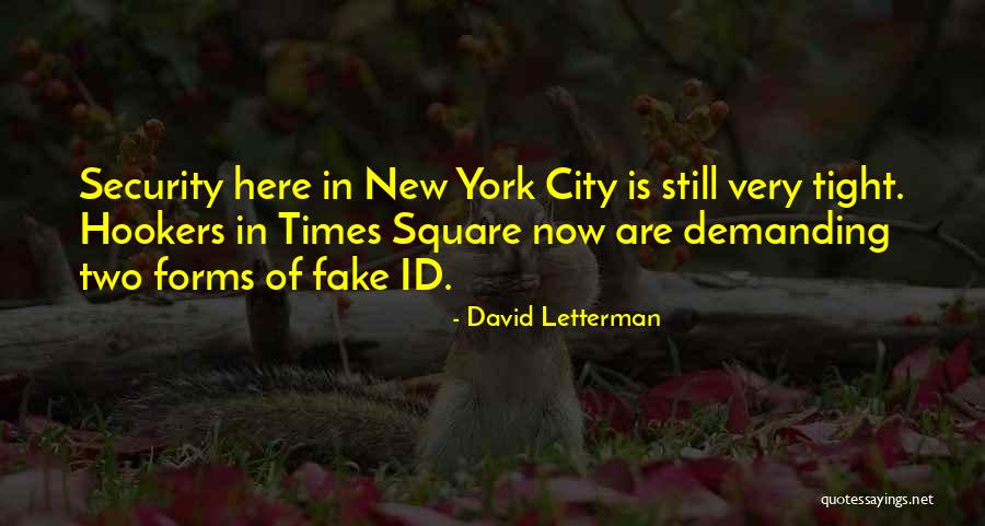 Very Demanding Quotes By David Letterman Very Demanding Quotes By David Letterman