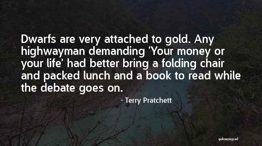 Very Demanding Quotes By Terry Pratchett Very Demanding Quotes By Terry Pratchett