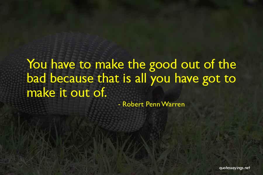 Very Demotivational Quotes By Robert Penn Warren Very Demotivational Quotes By Robert Penn Warren