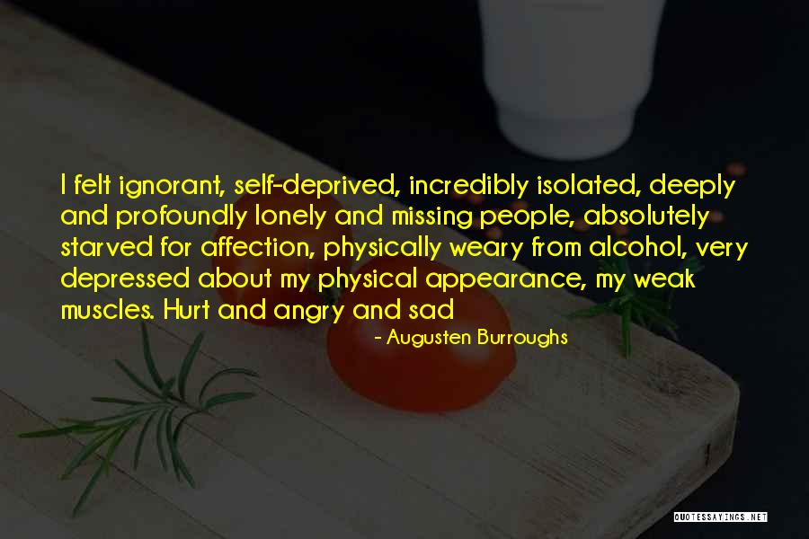 Very Depressed Quotes By Augusten Burroughs