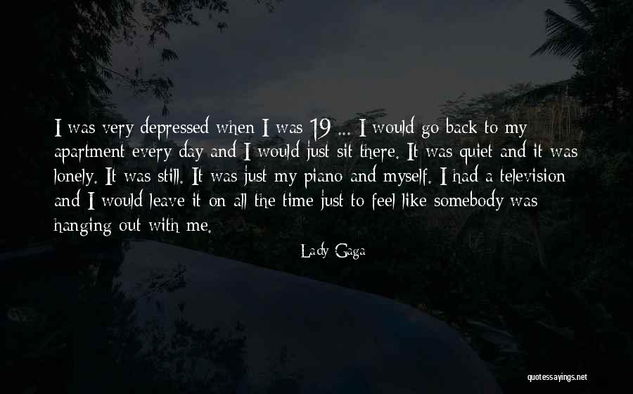 Very Depressed Quotes By Lady Gaga