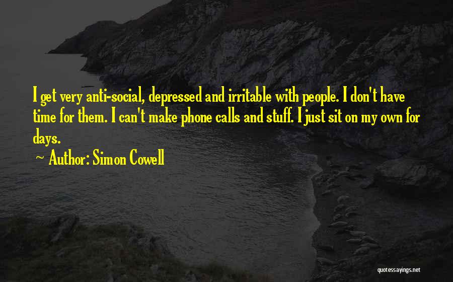 Very Depressed Quotes By Simon Cowell