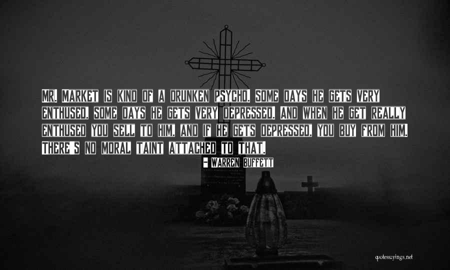 Very Depressed Quotes By Warren Buffett Very Depressed Quotes By Warren Buffett