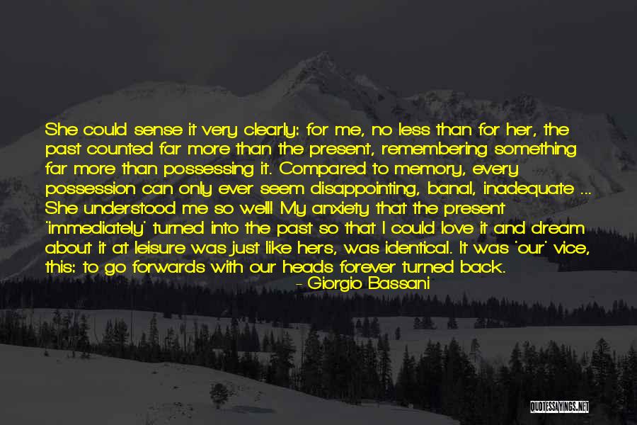 Very Disappointing Quotes By Giorgio Bassani Very Disappointing Quotes By Giorgio Bassani