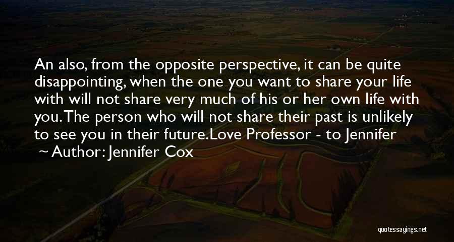 Very Disappointing Quotes By Jennifer Cox