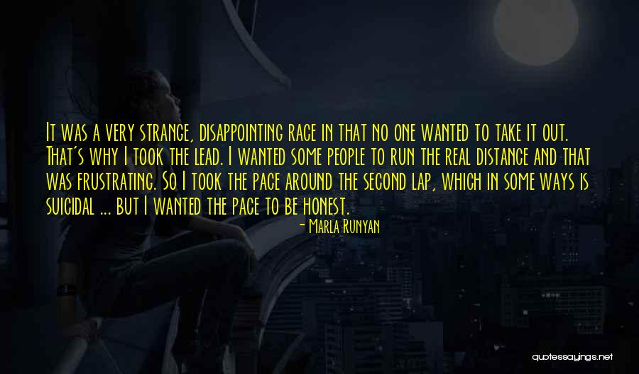 Very Disappointing Quotes By Marla Runyan Very Disappointing Quotes By Marla Runyan