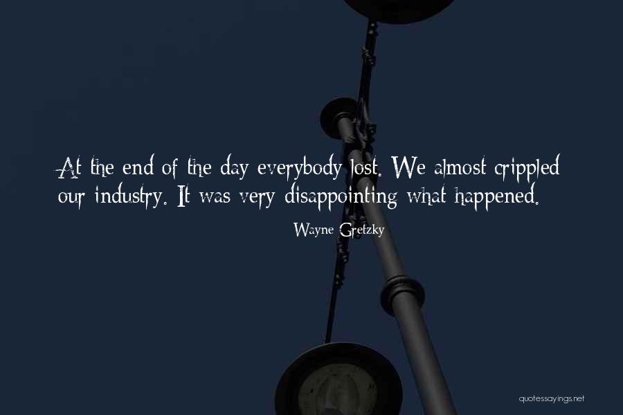 Very Disappointing Quotes By Wayne Gretzky Very Disappointing Quotes By Wayne Gretzky