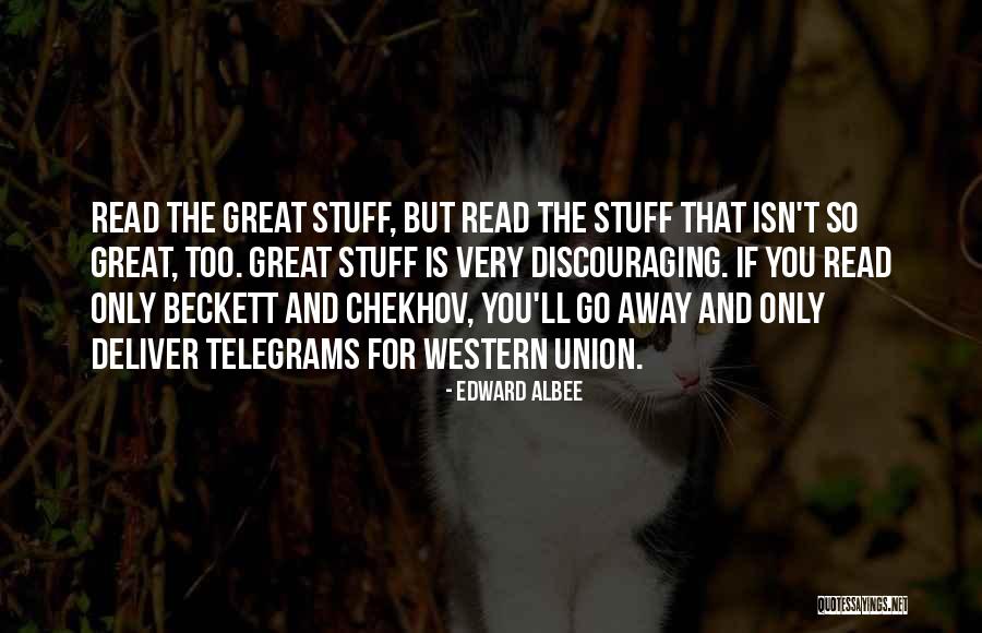 Very Discouraging Quotes By Edward Albee Very Discouraging Quotes By Edward Albee