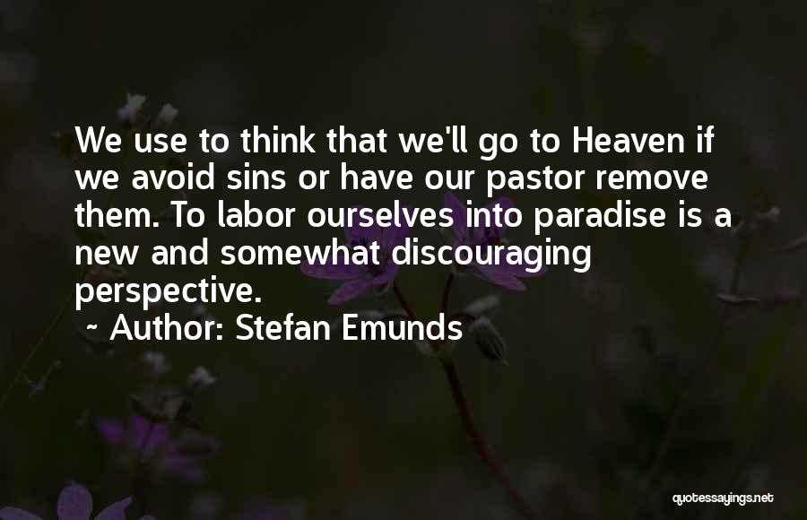 Very Discouraging Quotes By Stefan Emunds