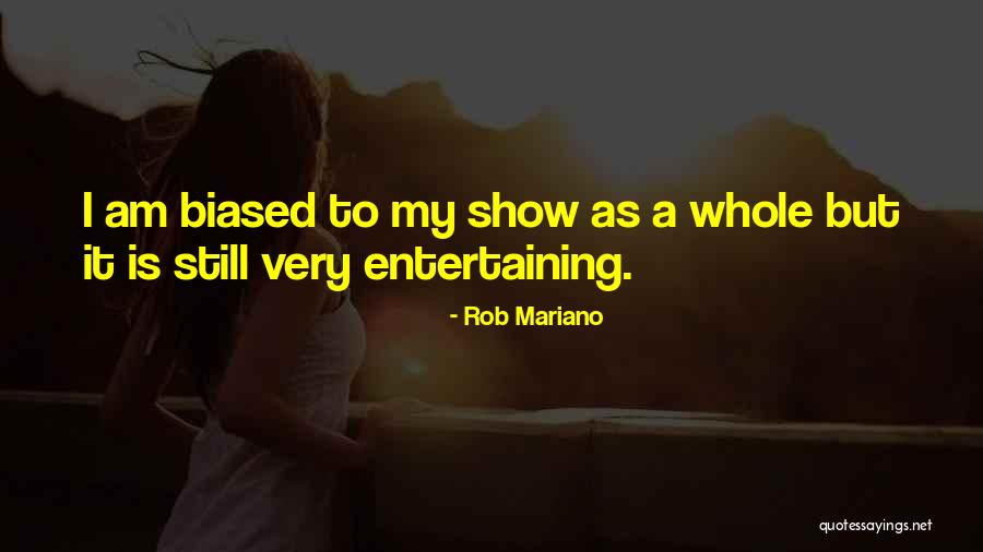 Very Entertaining Quotes By Rob Mariano Very Entertaining Quotes By Rob Mariano