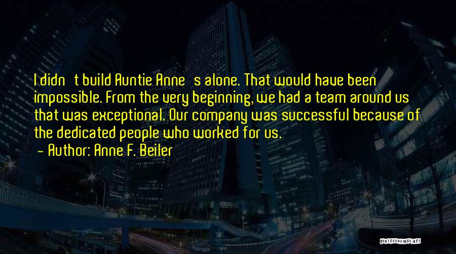 Very Exceptional Quotes By Anne F. Beiler