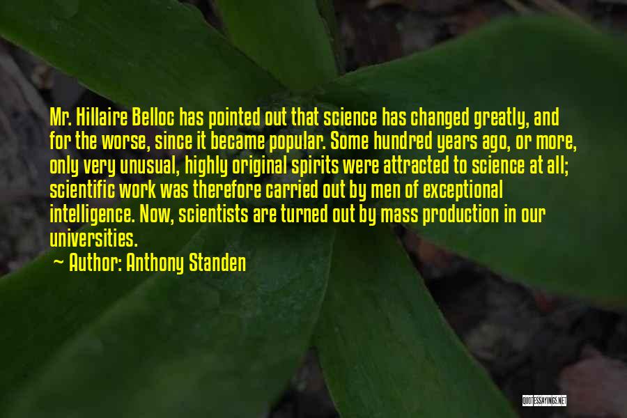 Very Exceptional Quotes By Anthony Standen