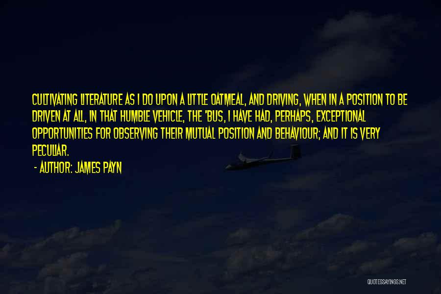 Very Exceptional Quotes By James Payn