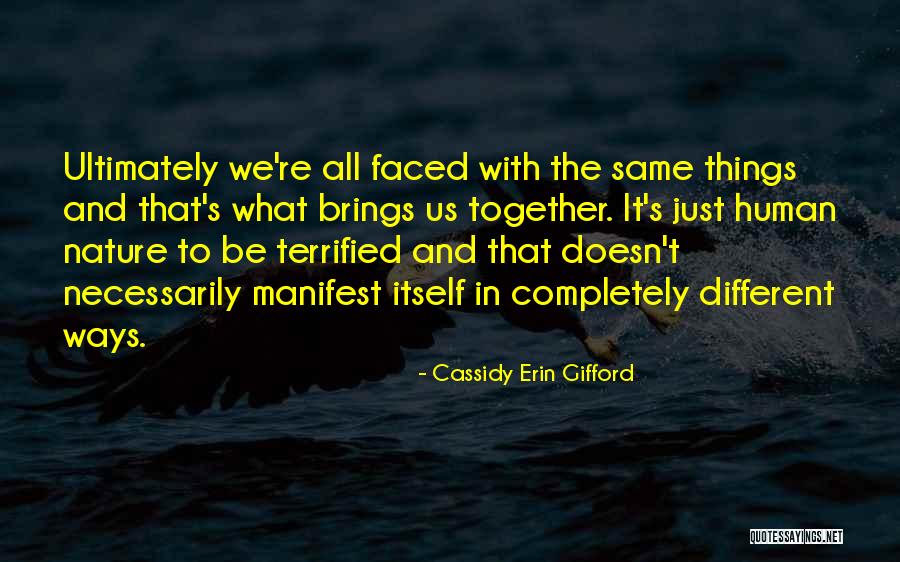 Very Far Away From Anywhere Else Quotes By Cassidy Erin Gifford Very Far Away From Anywhere Else Quotes By Cassidy Erin Gifford